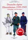 Deutsche alpine Eliteneinheiten 1939  - Gebirgsjäger und Skitrup